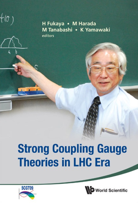 Cover image for book STRONG COUPLING GAUGE THEORIE IN LHC ERA