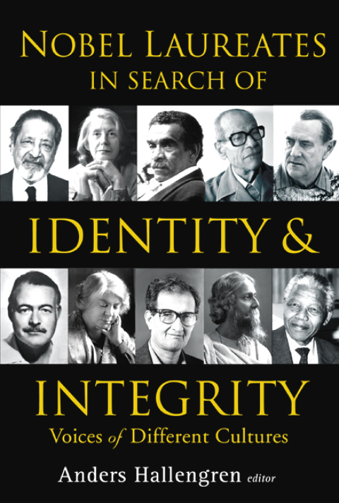 Cover image for book Nobel Laureates in Search of Identity and Integrity: Voices of Different Cultures