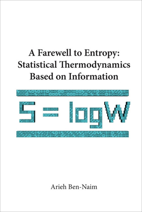 Cover image for book A Farewell to Entropy: Statistical Thermodynamics Based on Information