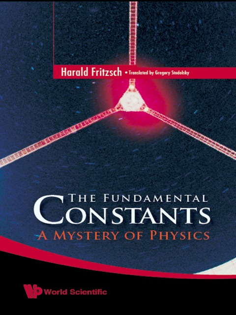 Cover image for book The Fundamental Constants: A Mystery of Physics