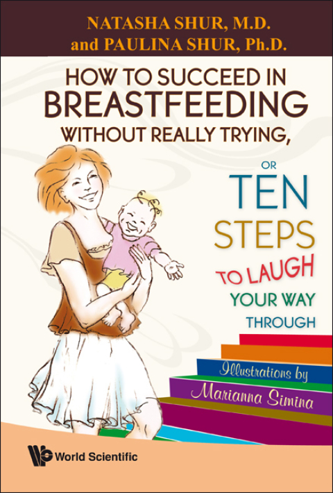 Cover image for book How to Succeed in Breastfeeding Without Really Trying, or Ten Steps to Laugh Your Way Through