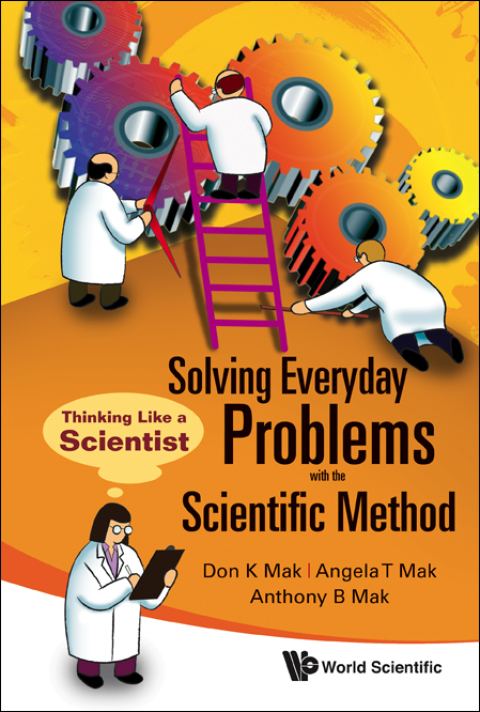 Cover image for book Solving Everyday Problems with the Scientific Method: Thinking Like a Scientist