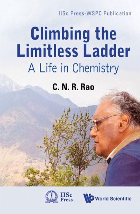 Cover image for book Climbing the Limitless Ladder: A Life in Chemistry