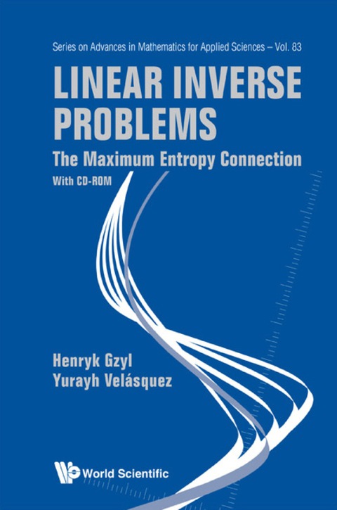 Cover image for book Linear Inverse Problems: The Maximum Entropy Connection (With Cd-rom)