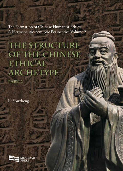 Cover image for book The Structure of the Chinese Ethical Archetype (Part 2)