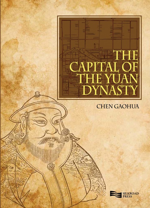 Cover image for book The Capital of the Yuan Dynasty