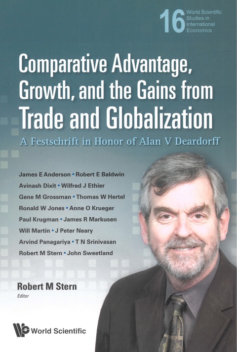 Cover image for book Comparative Advantage, Growth, And The Gains From Trade And Globalization: A Festschrift In Honor Of Alan V Deardorff