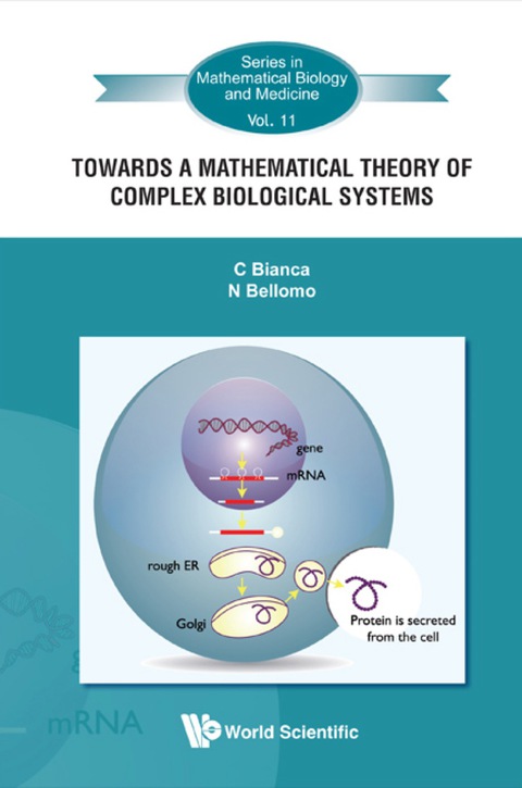 Cover image for book Towards A Mathematical Theory Of Complex Biological Systems