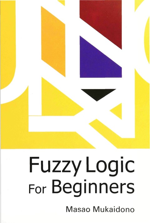 Cover image for book FUZZY LOGIC FOR BEGINNERS