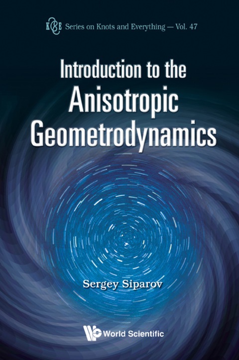 Cover image for book Introduction To The Anisotropic Geometrodynamics