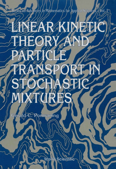 Cover image for book LINEAR KINETIC THEO.& PARTICLE...   (V7)