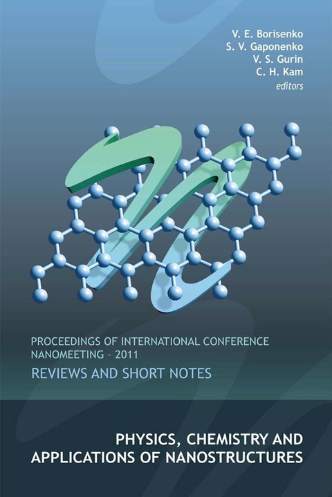 Cover image for book Physics, Chemistry And Applications Of Nanostructures: Reviews And Short Notes - Proceedings Of International Conference Nanomeeting - 2011