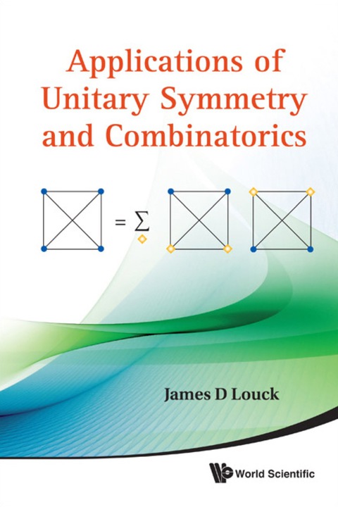 Cover image for book Applications Of Unitary Symmetry And Combinatorics