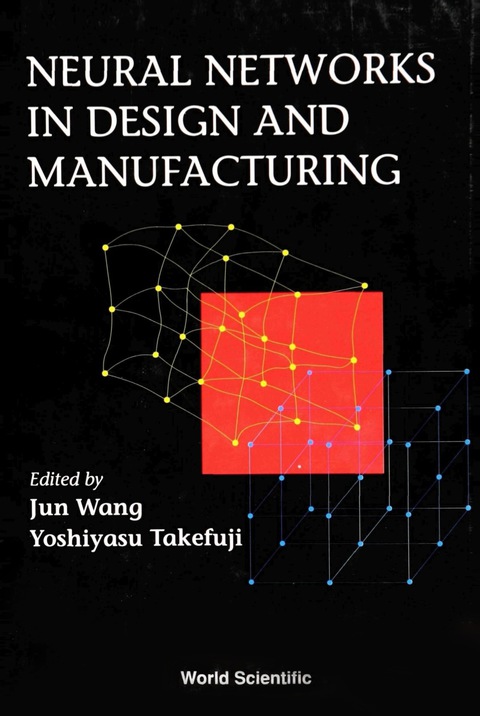 Cover image for book NEURAL NETWORKS IN DESIGN & MANUFACTURIN