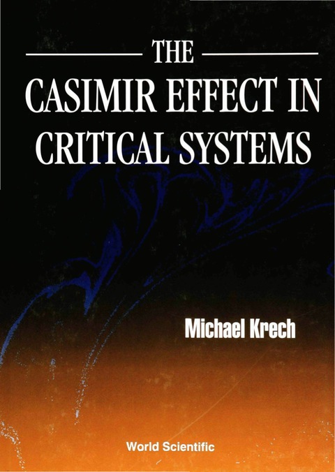 Cover image for book CASIMIR EFFECT IN CRITICAL SYSTEMS,THE