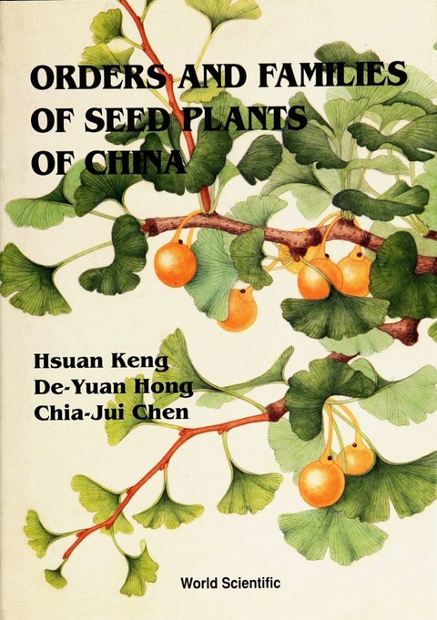 Cover image for book ORDERS & FAMILIES OF SEED PLANTS OF...