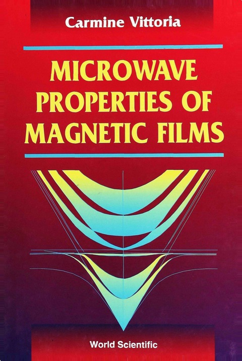 Cover image for book MICROWAVE PROPERTIES OF MAGNETIC FILMS