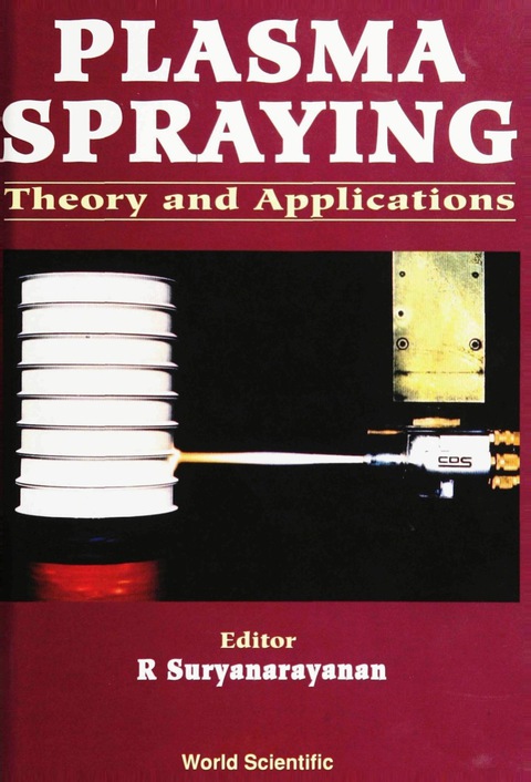 Cover image for book PLASMA SPRAYING:THEORY & APPLICATIONS