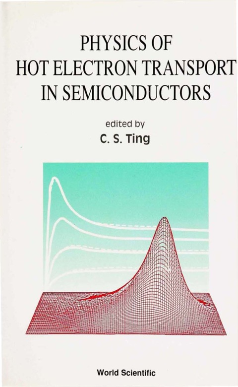 Cover image for book PHYS OF HOT ELECTRON TRANSPORTIN SEMICON
