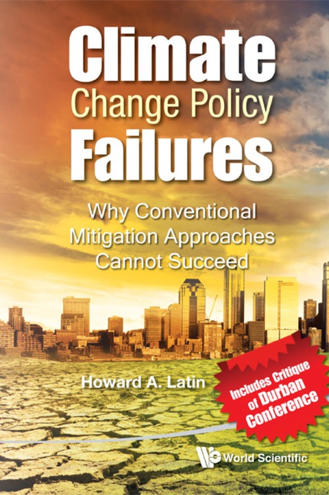 Cover image for book Climate Change Policy Failures: Why Conventional Mitigation Approaches Cannot Succeed