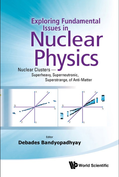 Cover image for book EXPLOR FUNDAMENTAL ISSUES IN NUCLEAR PHY