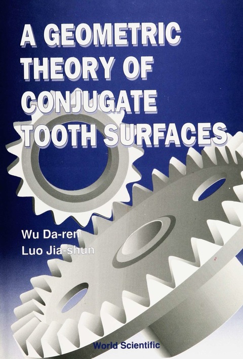Cover image for book GEOMETRIC THEORY OF CONJUGATE TOOTH SURF