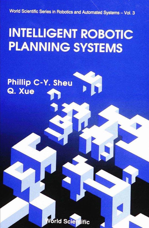 Cover image for book INTELLIGENT ROBOTIC PLANNING SYSTEMS(V3)