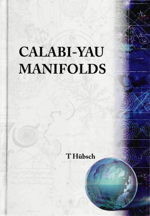 Cover image for book CALABI-YAU MANIFOLDS-BESTIARY FOR PHYSIC