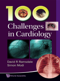 Cover image: 100 Challenges In Cardiology 9789814307147