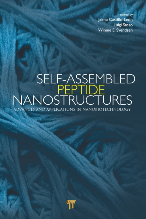 Self-Assembled Peptide Nanostructures Advances and Applications in Nanobiotechnology