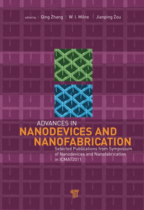 Advances in Nanodevices and Nanofabrication 