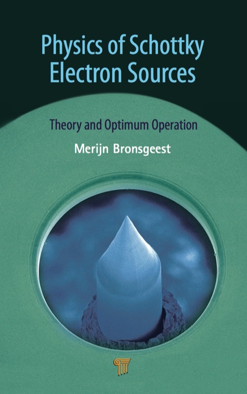 Cover image for book Physics of Schottky Electron Sources