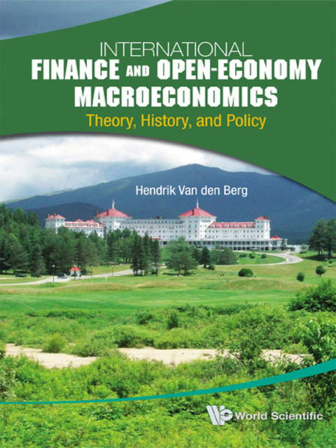 Cover image for book International Finance and Open-Economy Macroeconomics: Theory, History, and Policy