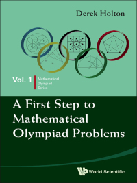 Cover image: A First Step to Mathematical Olympiad Problems 9789814273879