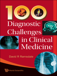 Titelbild: 100 Diagnostic Challenges In Clinical Medicine 9789812839398
