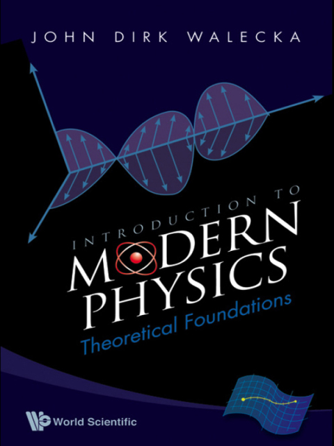 Cover image for book Introduction to Modern Physics: Theoretical Foundations