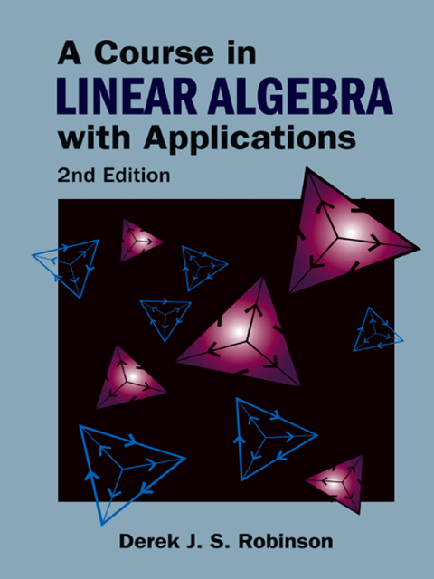 Cover image for book A Course in Linear Algebra with Applications