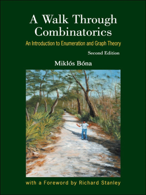 Cover image for book A Walk Through Combinatorics: An Introduction to Enumeration and Graph Theory
