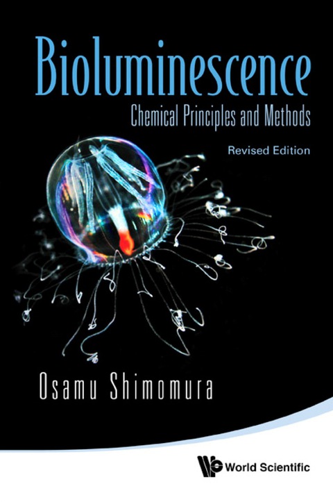 Cover image for book Bioluminescence: Chemical Principles And Methods (Revised Edition)