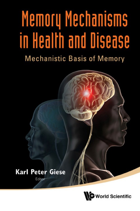 Cover image for book Memory Mechanisms In Health And Disease: Mechanistic Basis Of Memory