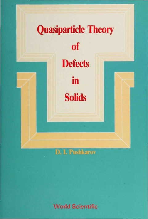 Cover image for book QUASIPARTICLE THEO. OF DEFECTSIN SOLIDS
