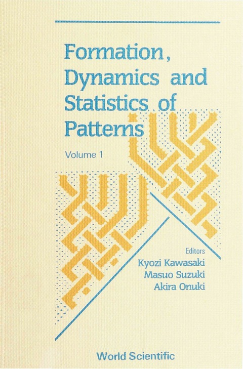 Cover image for book FORMATION,DYNS & STATISTIC OF PATTERNS(V