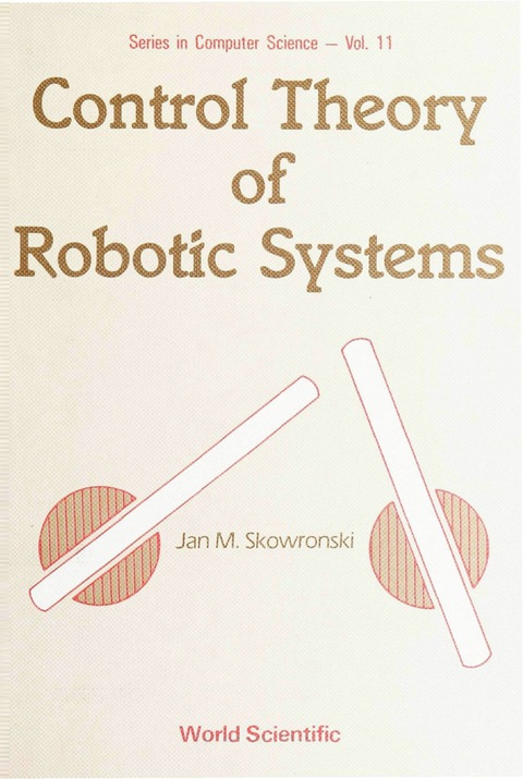 Cover image for book CONTROL THEORY OF ROBOTIC SYSTEMS  (V11)