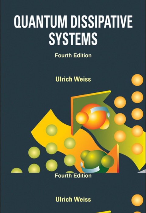 Cover image for book QUANTUM DISSIPATIVE SYS (4TH ED)