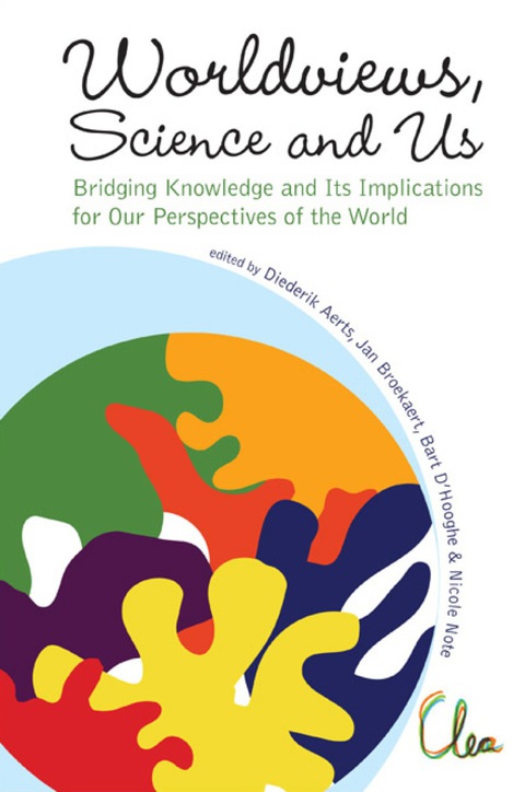 Cover image for book Worldviews, Science And Us: Bridging Knowledge And Its Implications For Our Perspectives Of The World - Proceedings Of The Workshop On Times Of Entanglement