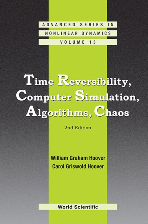 Cover image for book Time Reversibility, Computer Simulation, Algorithms, Chaos (2nd Edition)