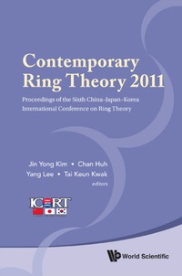 صورة الغلاف: Contemporary Ring Theory 2011 - Proceedings Of The Sixth China-japan-korea International Conference On Ring Theory 9789814397674