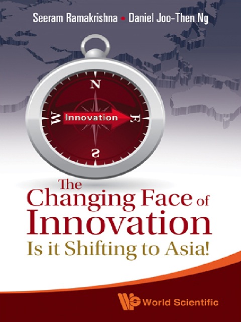 Cover image for book The Changing Face of Innovation: Is it Shifting to Asia?