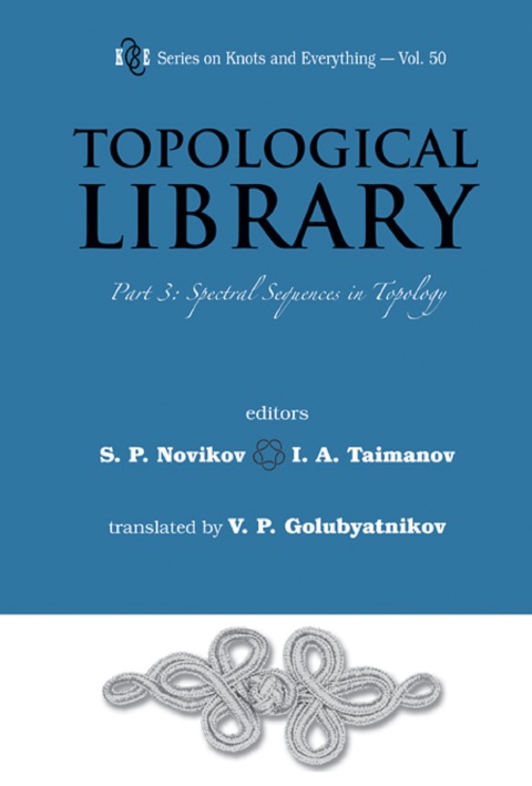 Cover image for book Topological Library: Part 3: Spectral Sequences in Topology