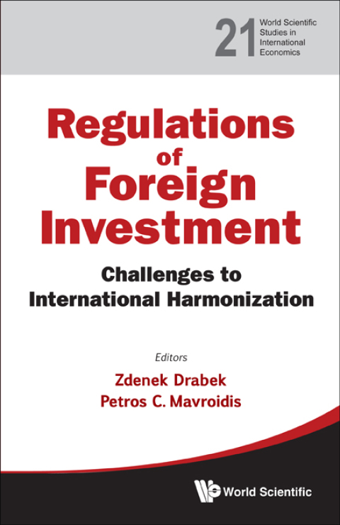 Cover image for book Regulation of Foreign Investment: Challenges to International Harmonization